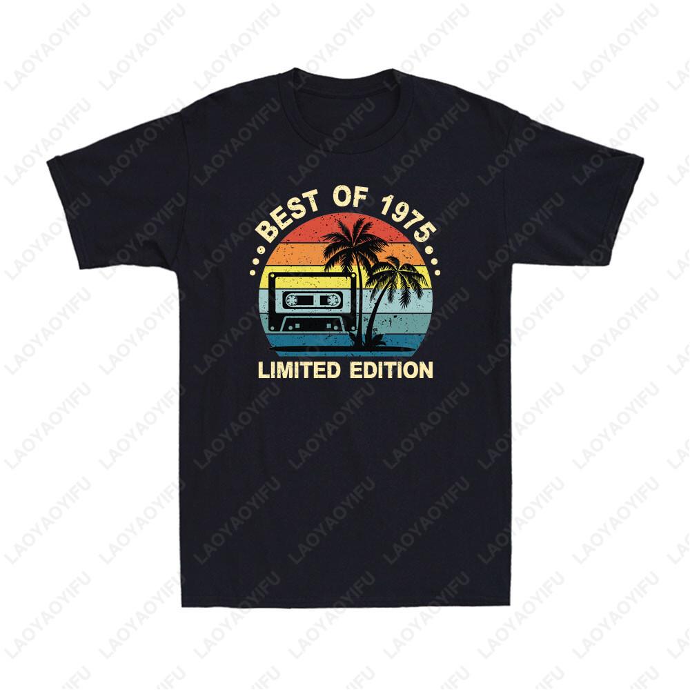 Best of Men Born In 1975 50th Birthday Gift Retro Gift for Dad Tshirt Summer Fashion Leisure Style Comfortable Soft Cotton Tees