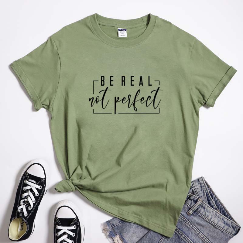 Be Real Not Perfect TShirt Casual Unisex Short Sleeve Christian Inspirational Tshirt Funny Unisex Self Love Positive Tee Top