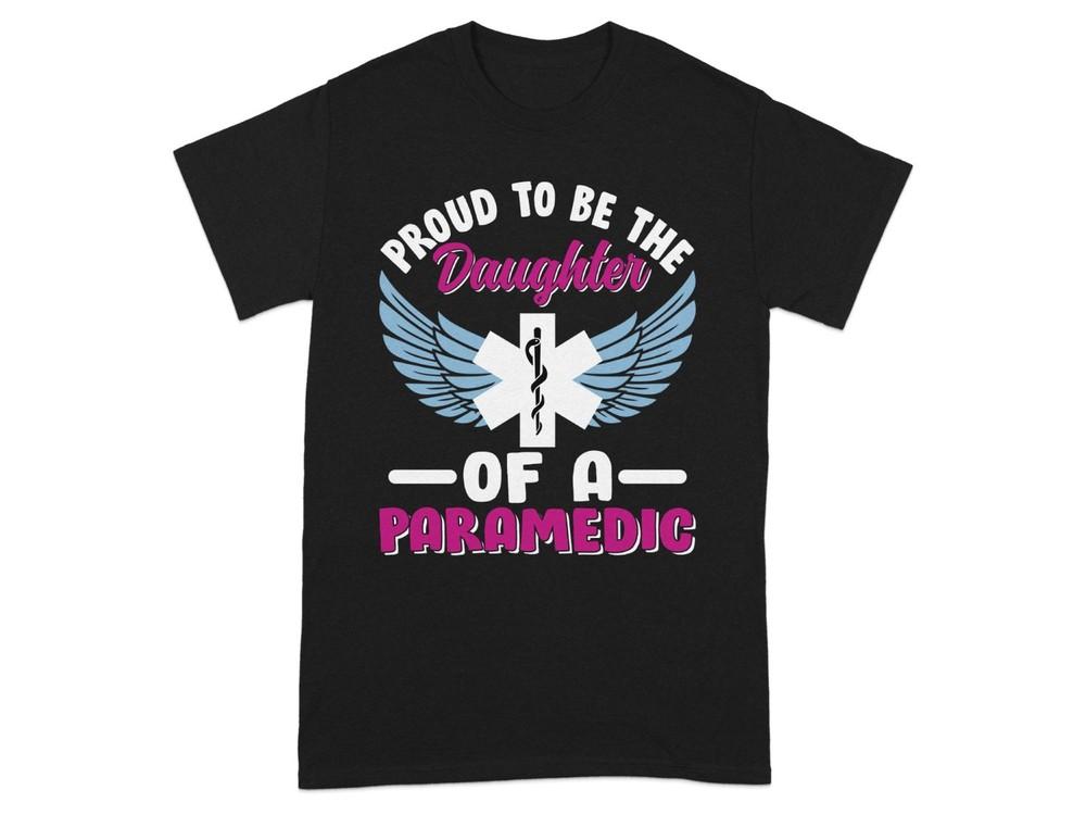 

Daughter Paramedic T-Shirt EMS Angel Wings Gift Tee Proud Paramedic Daughter 3XL