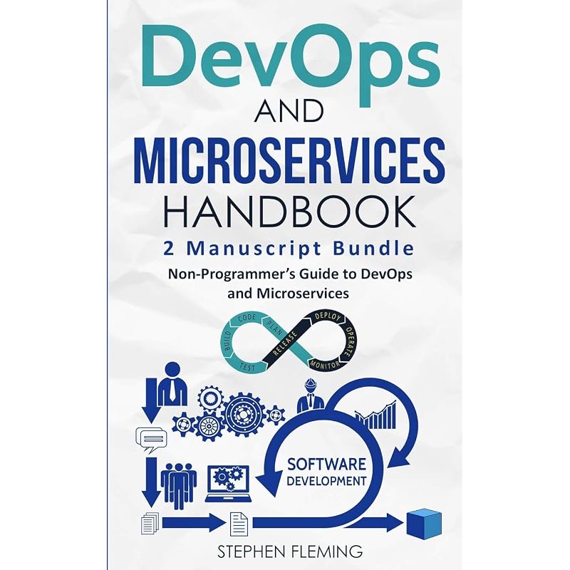 DevOps And Microservices Handbook Are You a Noncoder Looking for Insight Into
