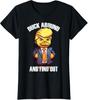 Duck Around and Find Out Funny Trump Saying Design Ladies' Crewneck T-Shirt