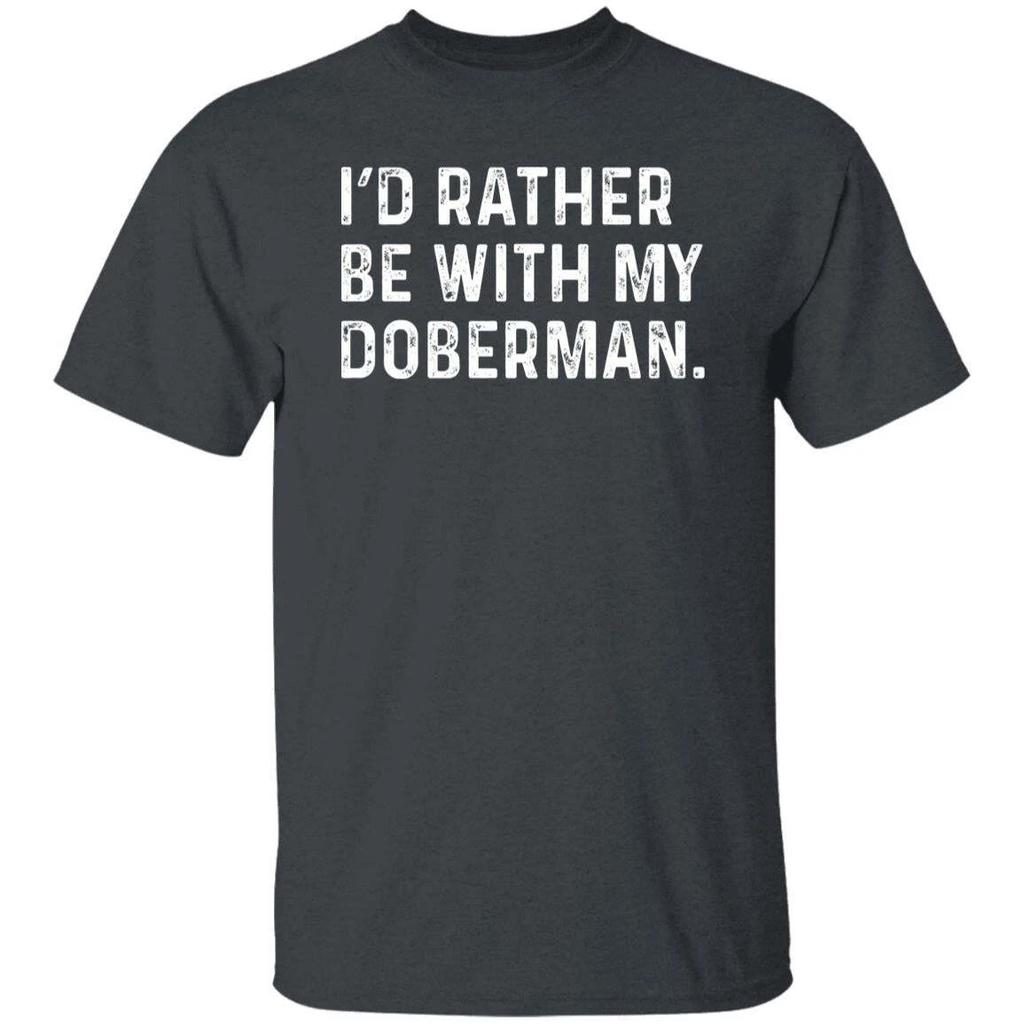 I'd rather be with my Doberman Unisex T-shirt Doberman owner tee Black Navy Dark