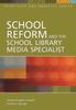 Bok School Reform and the School Library Media Specialist