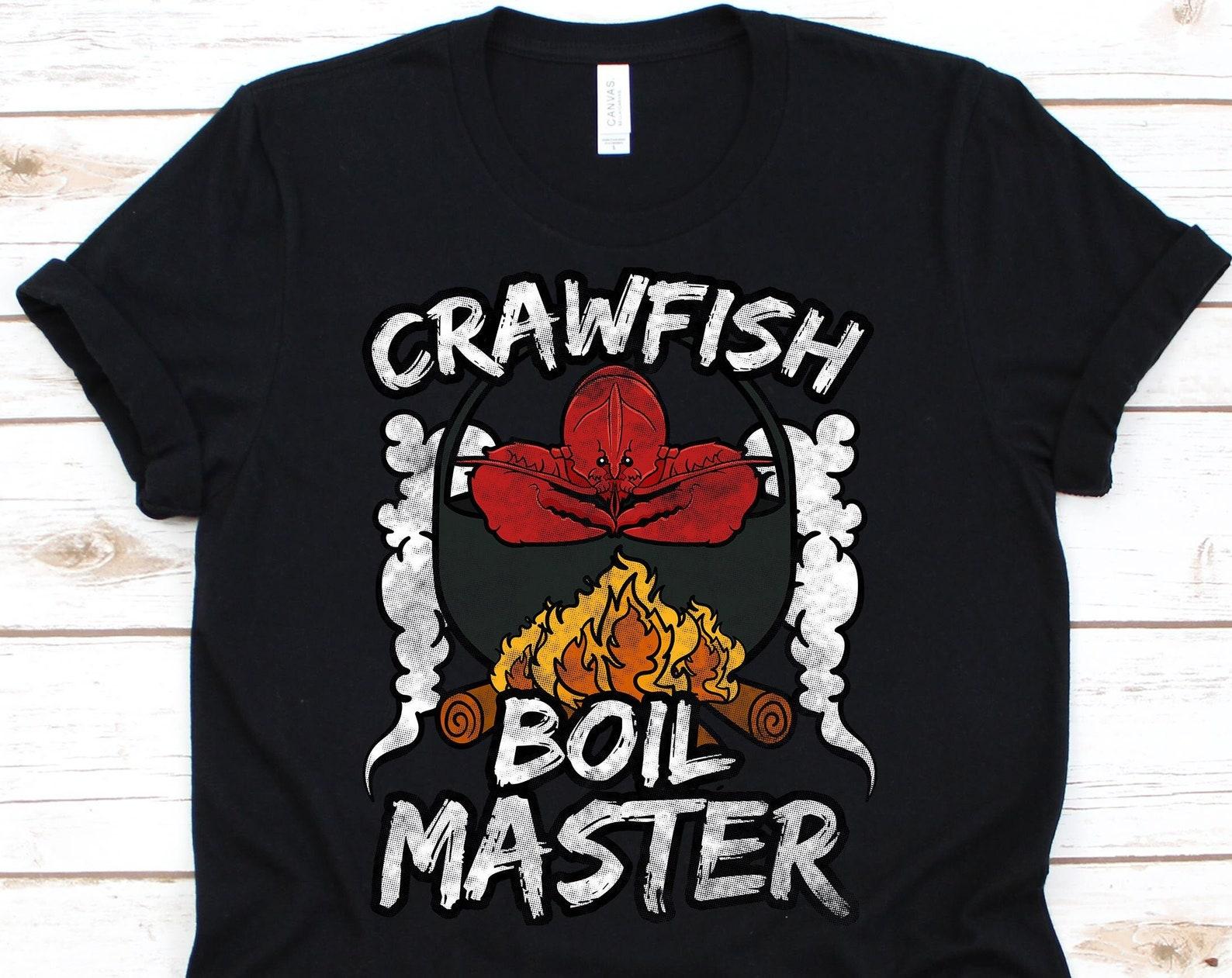 Crawfish Boil Master Shirt, Cajun Shirt, Crawfish, Crawfish Boil, Mudbags, Crabbing, Crawfish Party, Crawfish Eating S