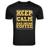 Keep Calm And Drink Coffee Funny Coffee Lover T-Shirt