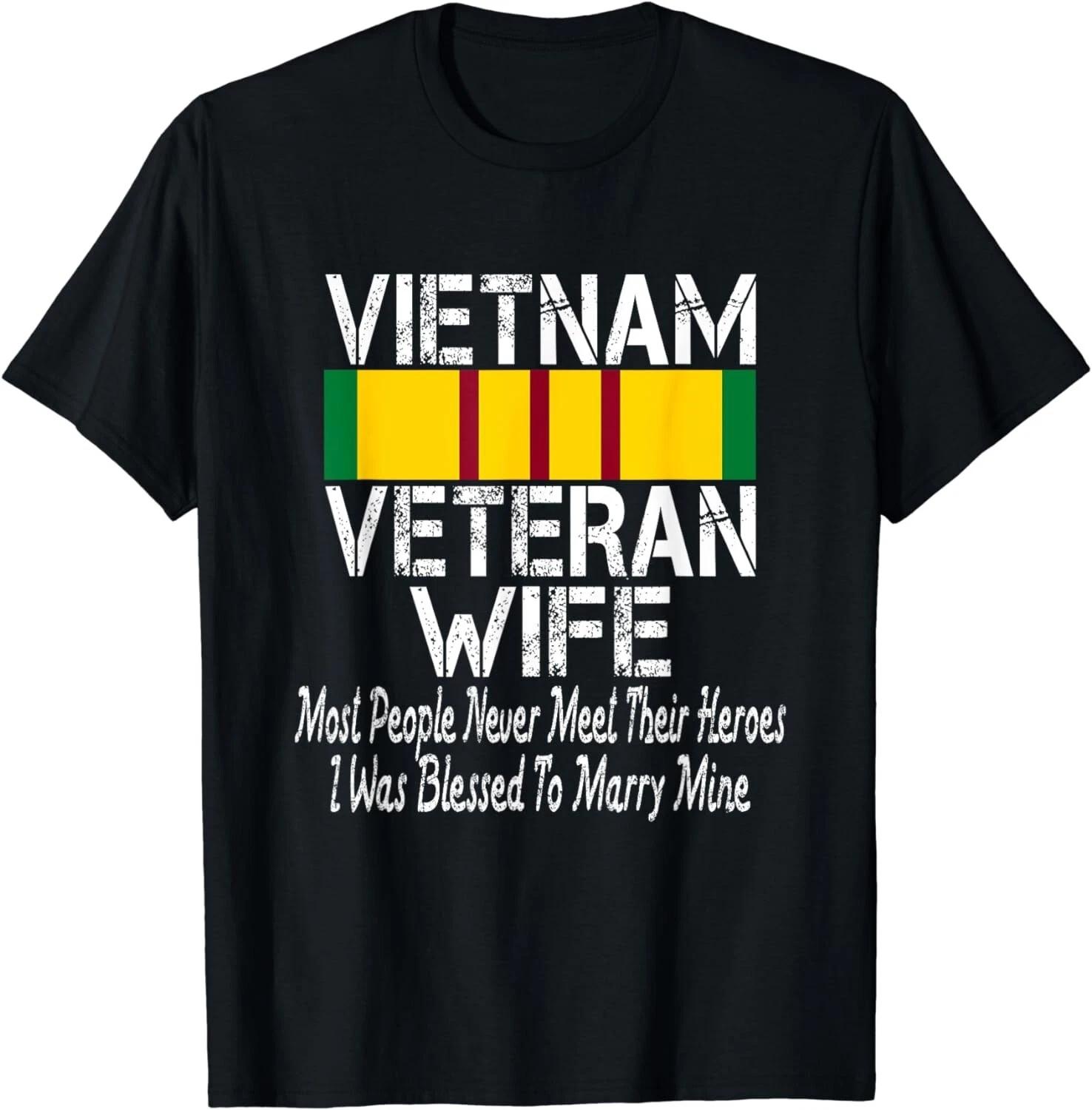 Vietnam Veteran Wife Tee Shirts Gifts Gift Unisex T-Shirt 3XL