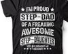 Proud Step-Dad Shirt Step Father Mens Tee Shirt Step Daughter GifT-Shirt Mens GifT-Shirt