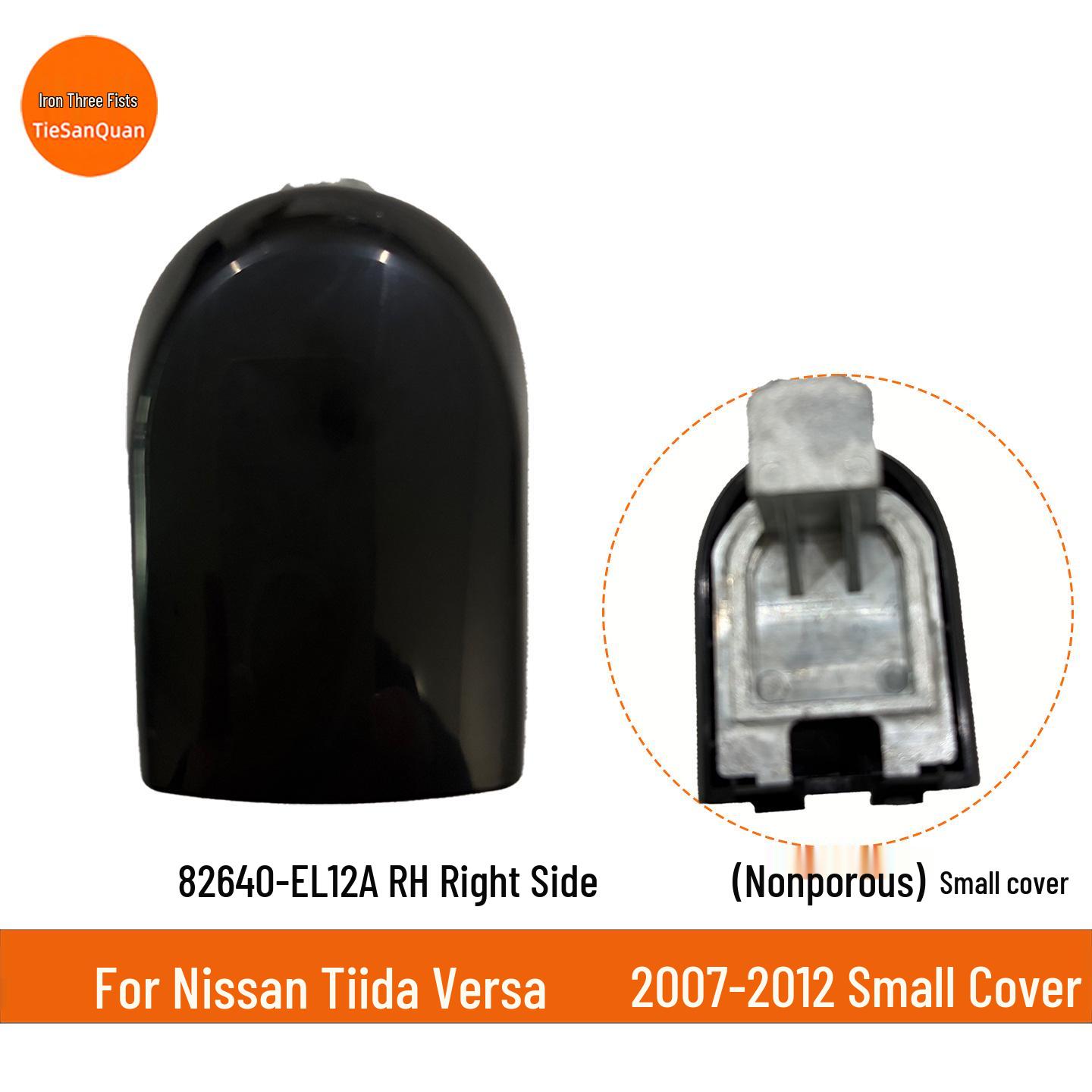 

External Pull Small Cover for Tiida Versa 07-12 (82641-EL12A, 82640-EL12A)