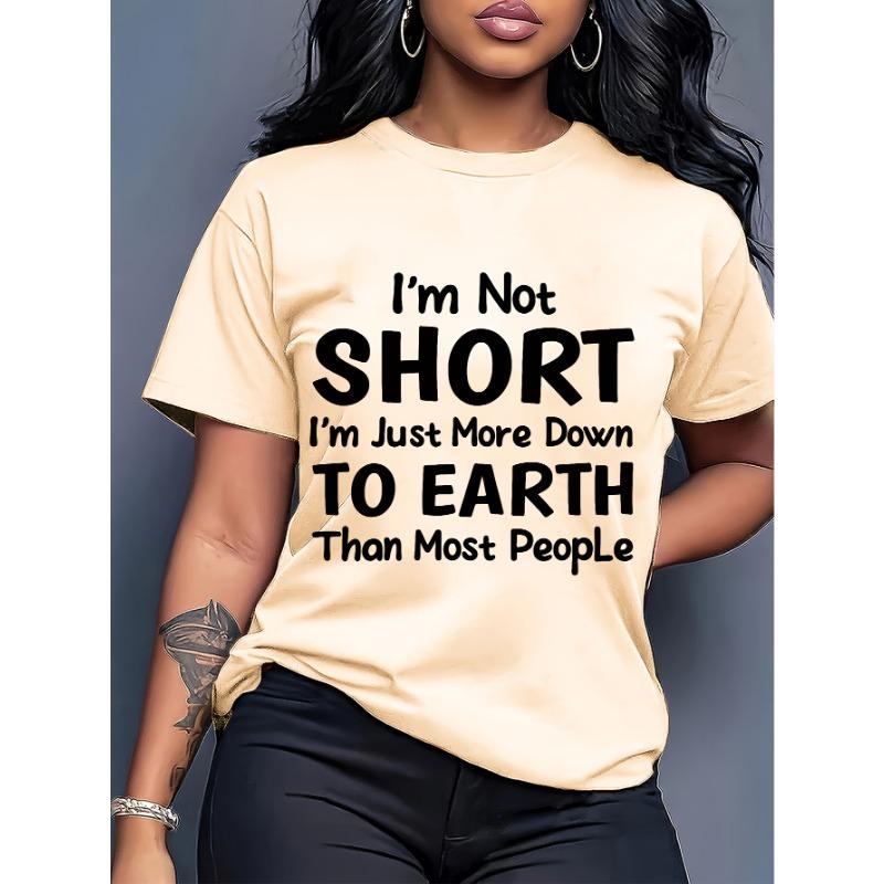 I'm Not Short Women's Tee