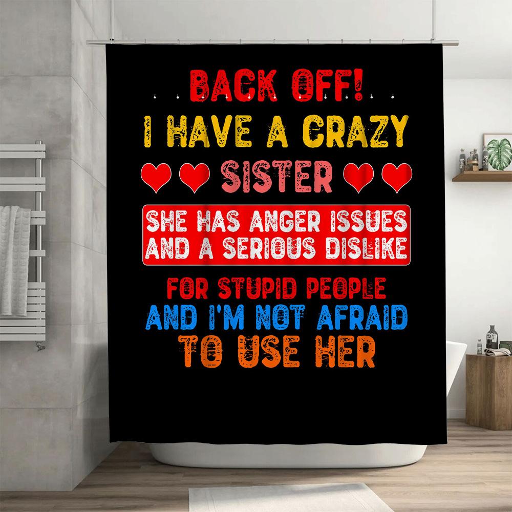 Back Off Shower Curtain: Bold Design for Bathroom Decor Features Hilarious Warning Text about a Crazy Sister