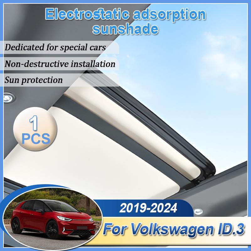 ulation Sunroof Sunshade For Volkswagen ID.3 Accessories VW ID3 2024 Electrostatic Parts Accessories