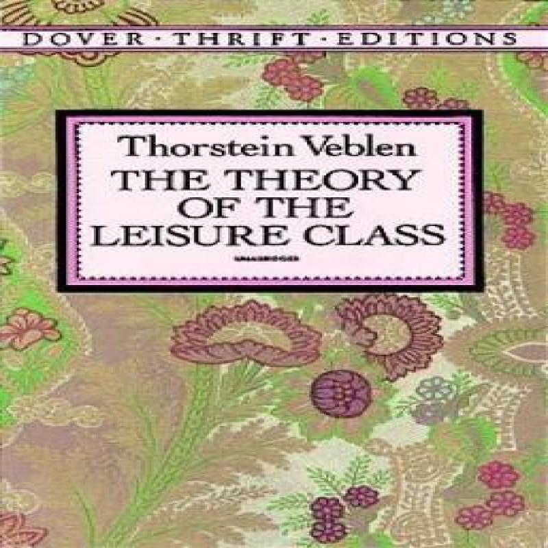 Die Theorie der feinen Leute von Thorstein Veblen Taschenbuch 9780486280622