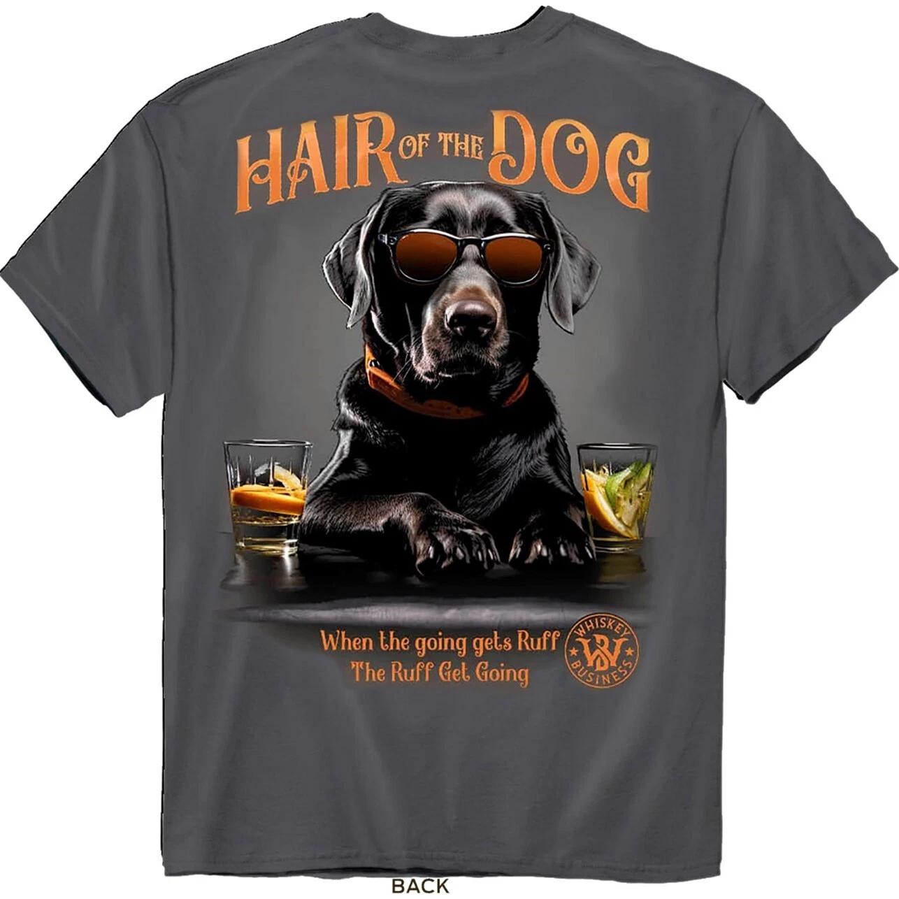 Whiskey Business Hair Of The Dog Gray T-Shirt When The Going Gets Ruff Whisky 4XL