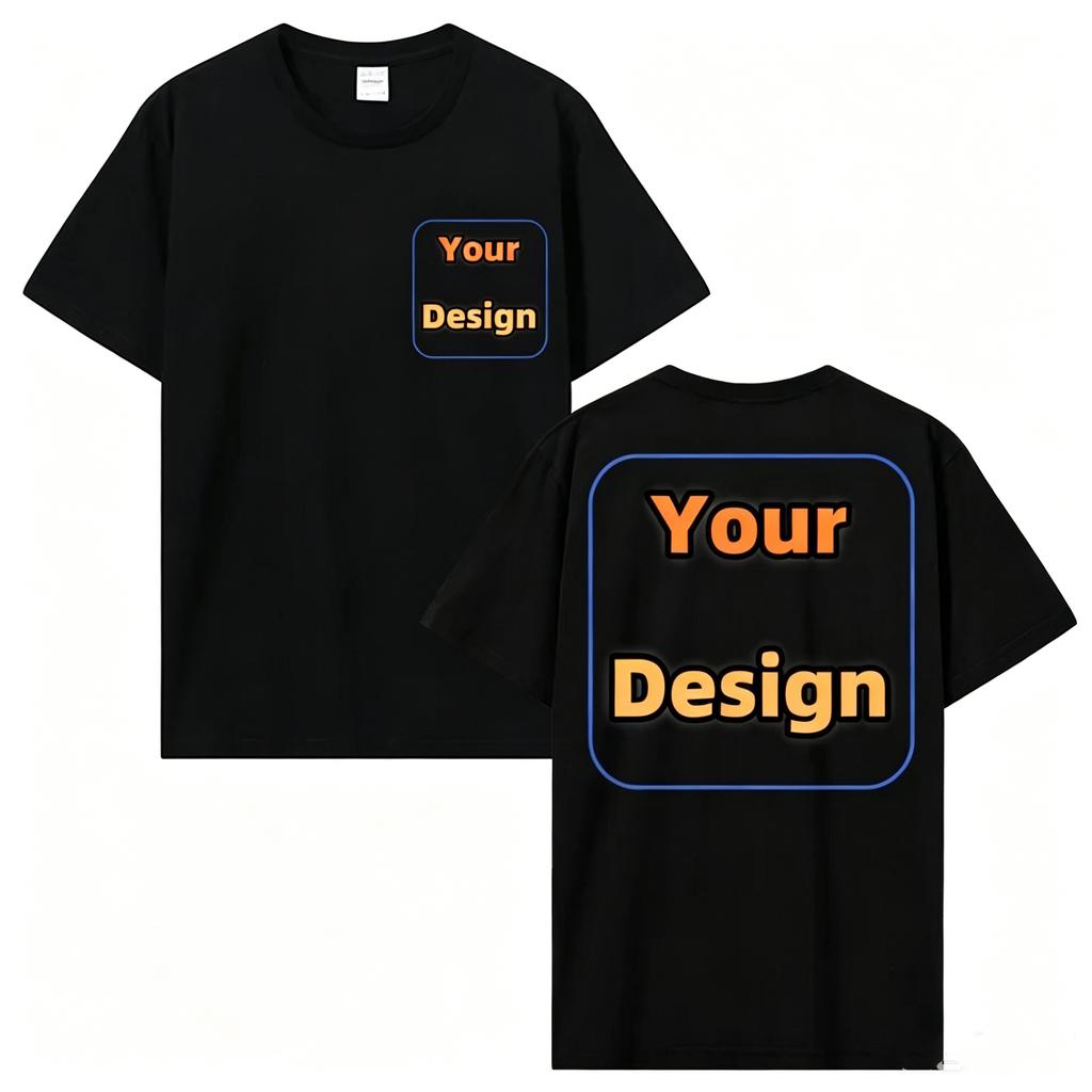 Custom Make Your Own Design with Logo Text Original Print Unisex T Shirt Great Gift Idea Customized Casual Tees and Tops