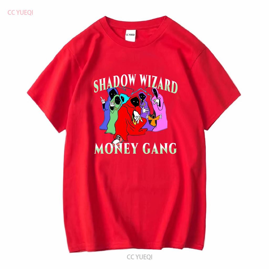 Shadow Wizard Money Gang T Shirt We love casting spells legalize nuclear bombs meme dj smokey long or short sleeves vintage