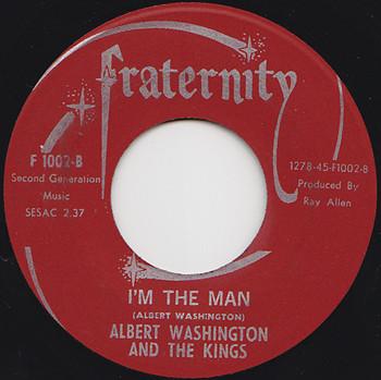 

7inch Record ALBERT WASHINGTON & THE KINGS - These Arms Of Mine / I m The Man F1002 Fraternity Reco 1968 US Soul/Funk Used