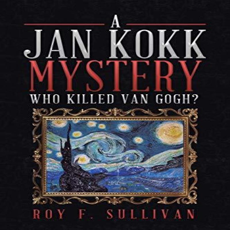 A Jan Kokk Mystery by Roy F Sullivan Paperback Book 9781504978583