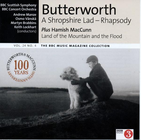 

CD GEORGE BUTTERWORTH HAMISH MACCUNN Shropshire Lad Rhapsody Land Of BBCMM392 BBC MUSIC MAGAZ 2015 UK Classical Used