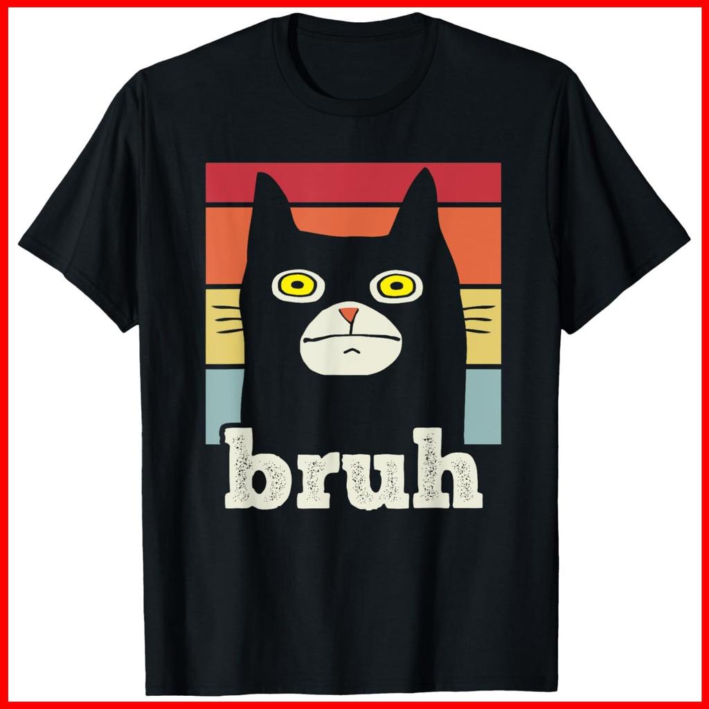 Funny Meme saying Bruh with Cat Greetings Black Cotton T-Shirt S-5XL