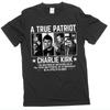 Charlie Kirk True Patriot T-Shirt Mens Womens Tees Top RIP CK Conservative Christian Tee Shirt