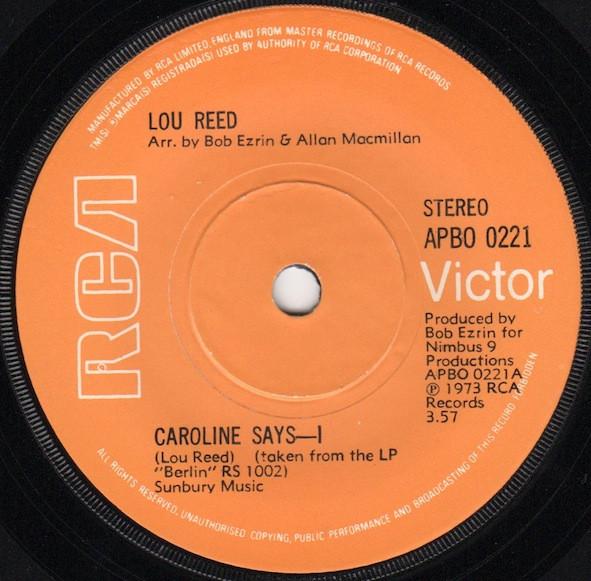 

7inch Record LOU REED - Caroline Says APBO0221 RCA Victor 1974 UK Rock Used