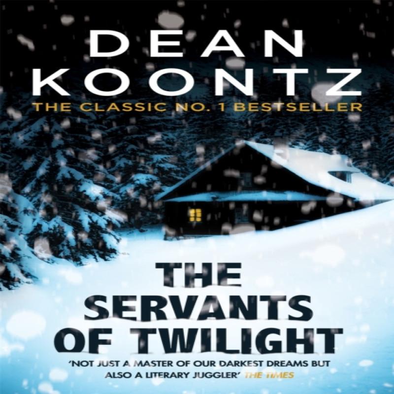 The Servants of Twilight by Dean Koontz Paperback Book 9781472248350