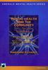 The Mental Health And The Community - Part 1 : The Context of Mental Illness Book