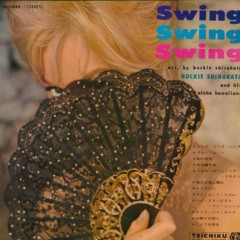 

LP Record BUCKY SHIRATAKA - Swing Swing Swing SL1052 TEICHIKU 1961 Japan Japanese Enka/Traditional Used