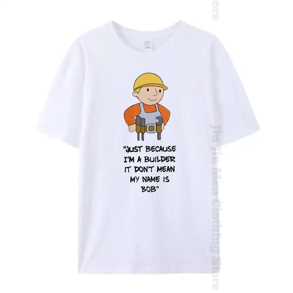Jen proto, že jsem stavitel, neznamená to, že se jmenuji Bob Stavitel Tričko Grafické bavlněné tričko Harajuku Volné s krátkým rukávem