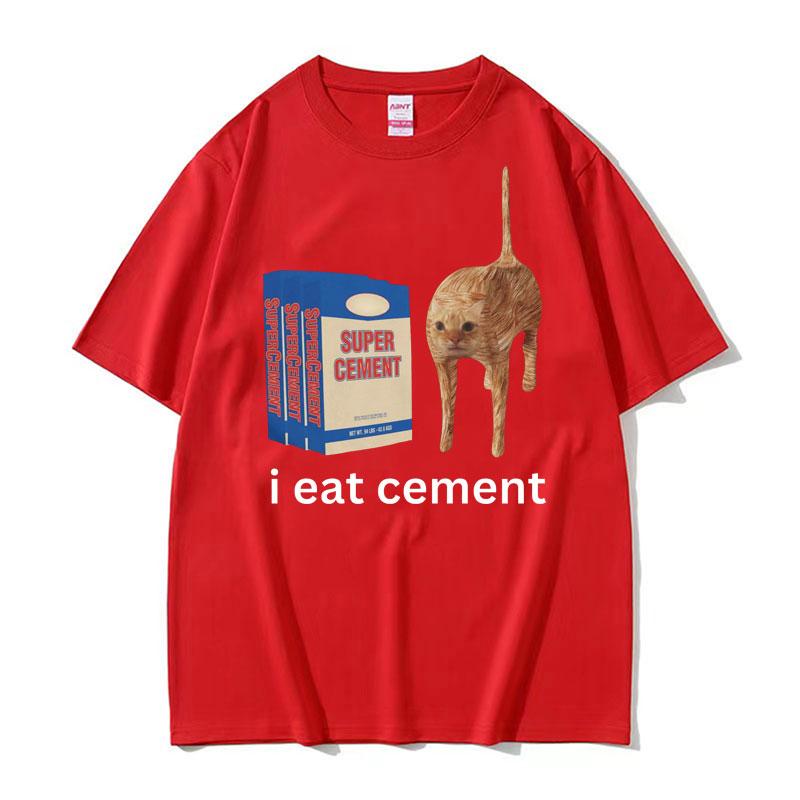 Jím cement Tričko Vtipné Sarkastické Ofenzivní Náhodné Kočičí Meme Potisk Trička Ženy Unisex Ležérní Topy