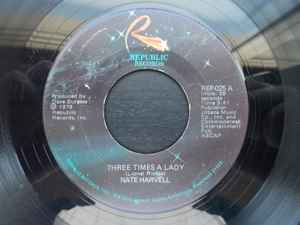 

7inch Record NATE HARVELL - Three Times A Lady REP025 REPUBLIC 1978 US Country/Folk Used
