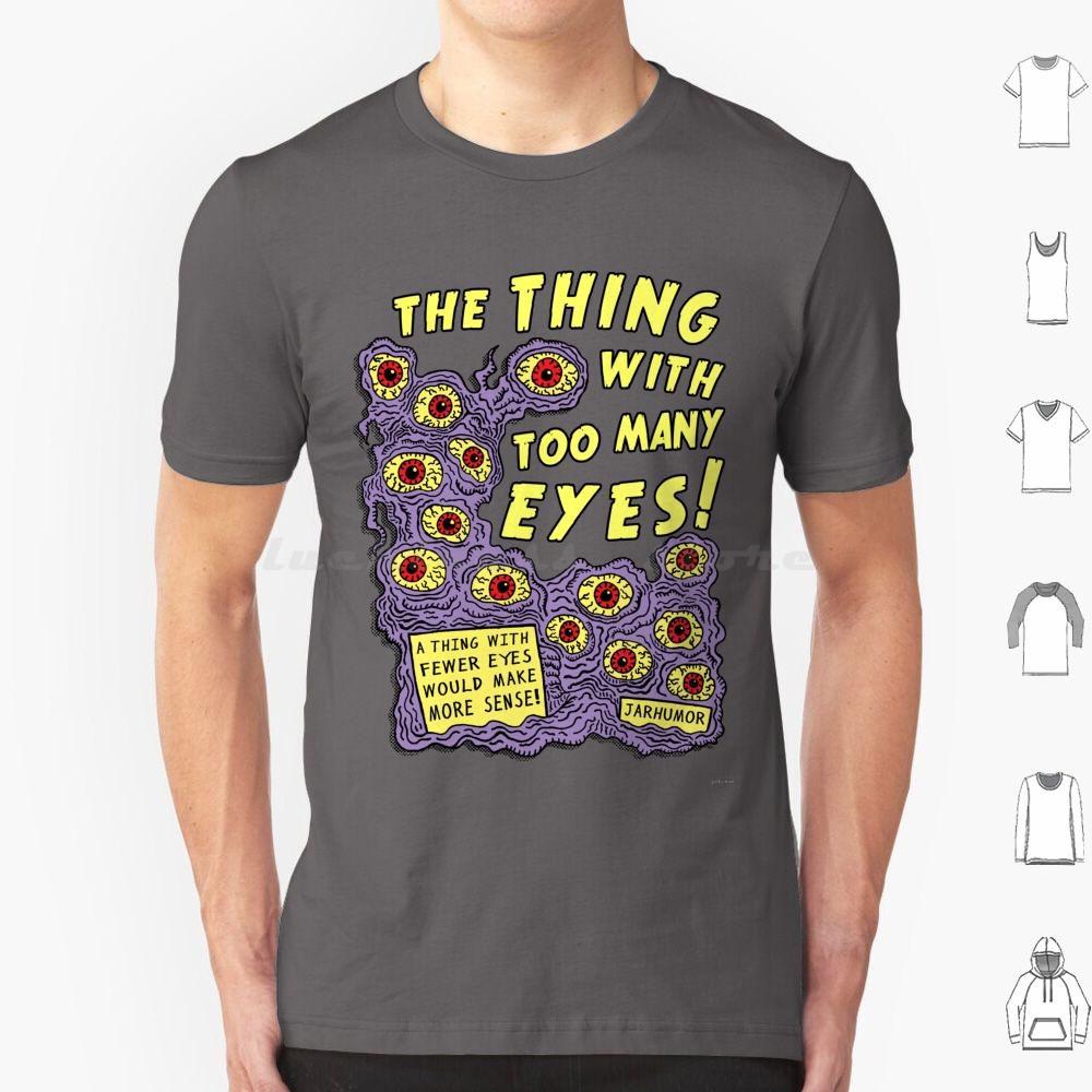 Too Many Eyes T Shirt Men Women Kids 6xl Eyes Eye Eyeball Monster Movie Movies Film Cinema Ed Wood Midnight Midnite Creature