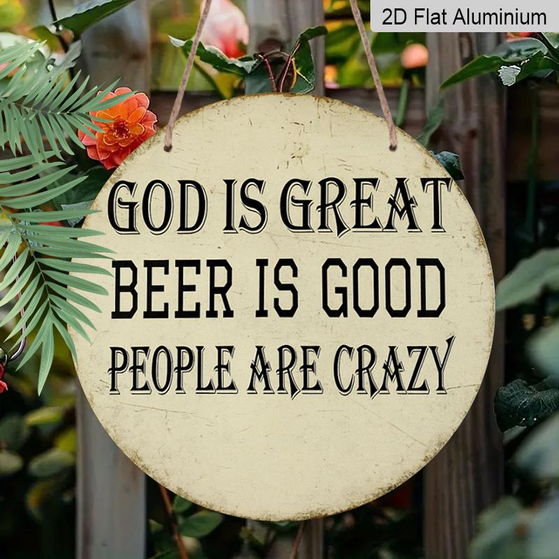 2D Flach 1 Stück, 8x8 Zoll, Glaube Bier Verrücktes Thema Aluminium Metallschild - Bier-Thema Wanddekor mit Braukunst für Zuhause, Bar, Büro - Langlebig Bier & Hopfen