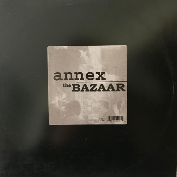 

12inch Record ANNEX - The Bazaar WM500991 Wave Music 2002 US Dance & Electronica Used