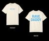 Rave Daddy Art Street Fashion Casual TShirt Mens and Womens Luxury Brand Top