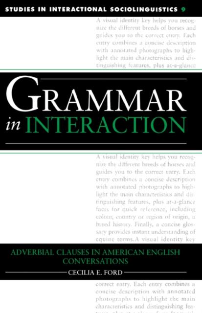 Buch Grammar In Interaction : Adverbial Clauses In American English Conversations