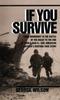 If You Survive : From Normandy To the Battle of the Bulge To the End of World War II, One American Officer's Riveting True Story Kitabı