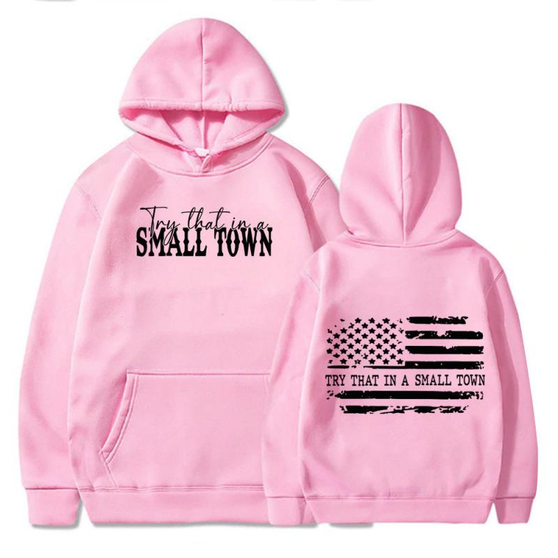 Try That In A Small Town Hoodie Country Music
