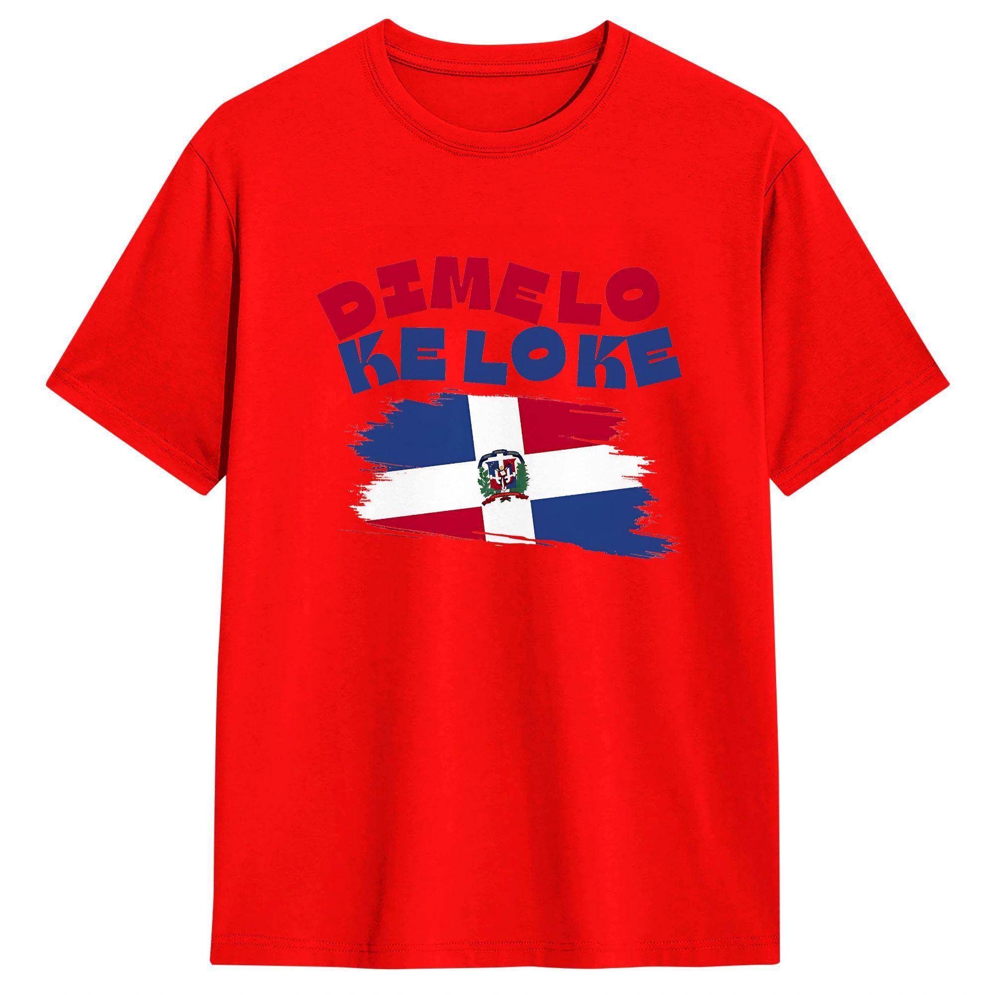 

Harajuku T Shirt Summer Dimelo Ke Lo Ke Dominican Republic Flag Hipster T Shirts Cotton Tee Shirt Unisex Awesome Short Sleeve Top S