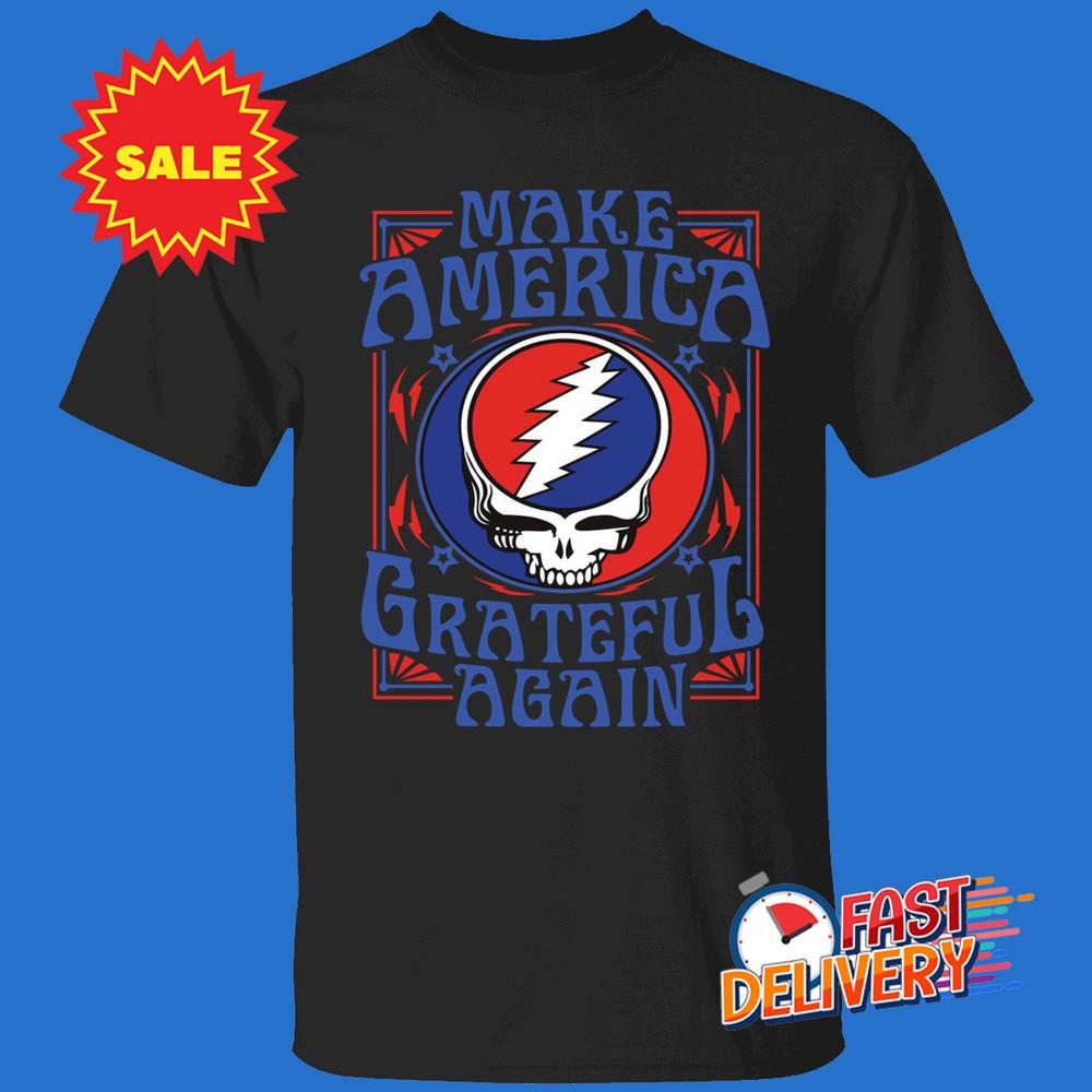 Make America Grateful Again Short Sleeve T-Shirt Unisex Unisex T-Shirt XXXXL