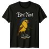 Bird Nerd T-Shirt Birdwatching Bird Lover Birthday Gift For Him And Her