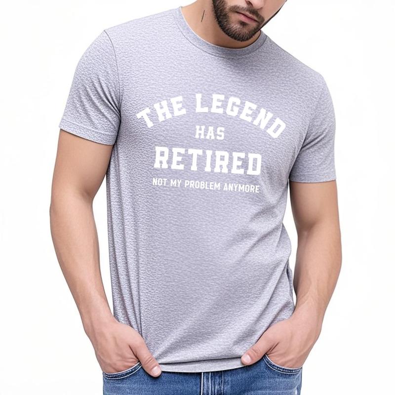 Retro Man Summer tshirt The Legend Has Retired Not My Problem Anymore Short Sleeve Relaxed Fit ONeck For Men Tshirt
