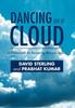 The Dancing On a Cloud : A Framework for Increasing Business Agility Book