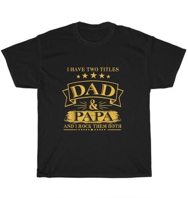 Ik heb twee titels Papa en Papa Ik rock ze allebei T-shirt Heren Vader Grappig T-shirt Cadeau