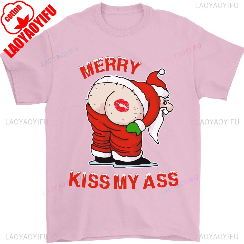 Merry Kiss My Ass Funny Christmas Rude Mens TShirt High Quality Cotton Tops Christmas Happy Gender-Neutral Humorous Summer Shirt