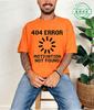 Tshirt For Unisex 404 Error Not Found Unisex Tops Casual Clothing Vintage Sportswear Design Oversized Clothes Trend Tshirt Clothes