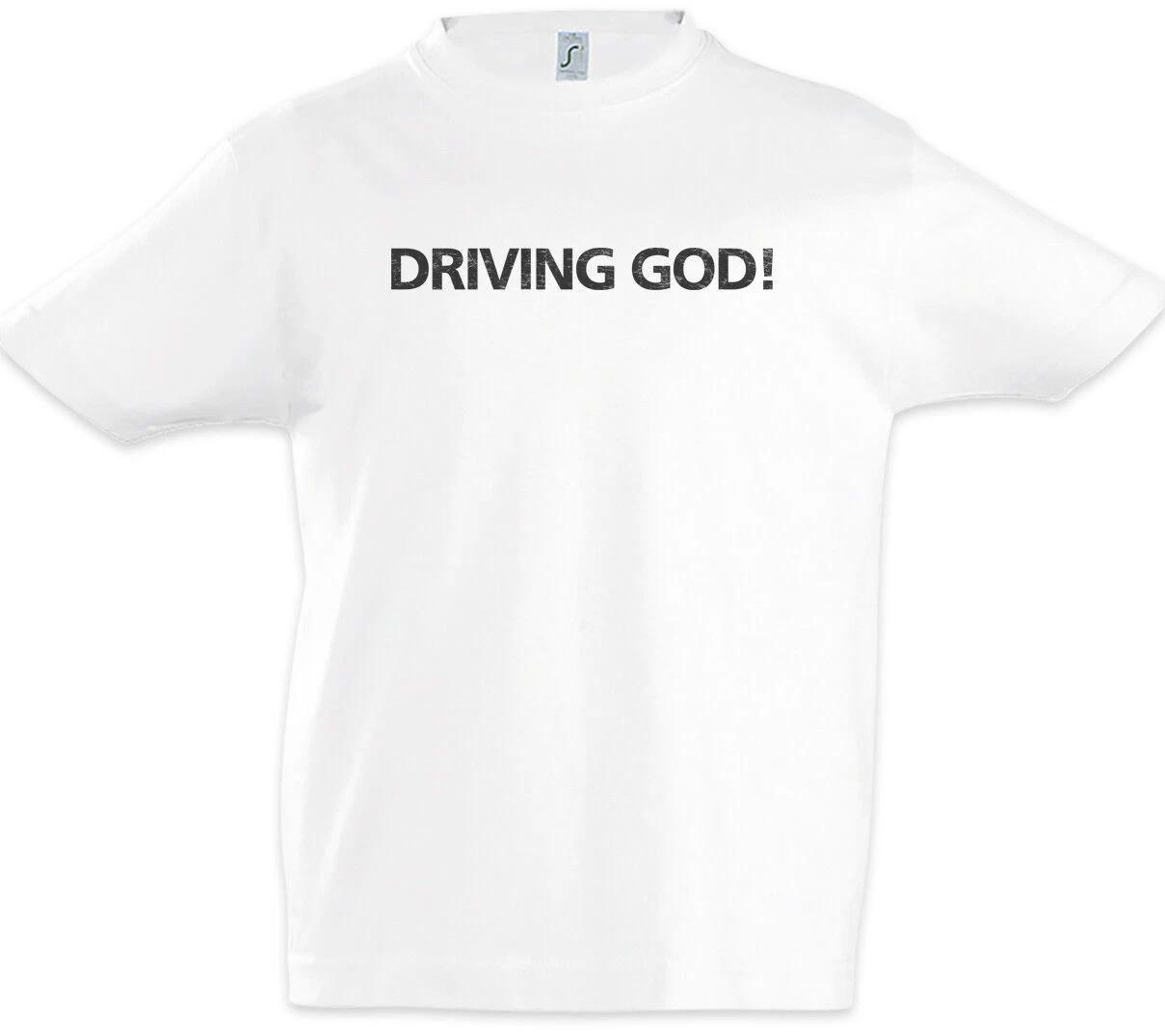

Driving God! Kids Boys T-Shirt Racer Petrol Head Fun Car Love Driver- 100
