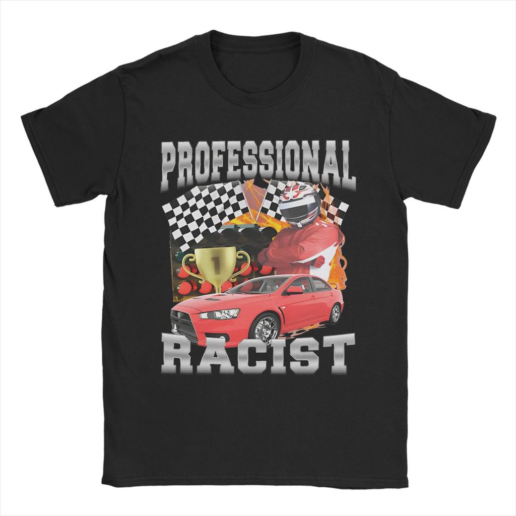 Vintage Professional Certified Racist Racing Meme T-Shirt Men Round Neck Short Sleeve Tops  Cotton Summer Top Tee