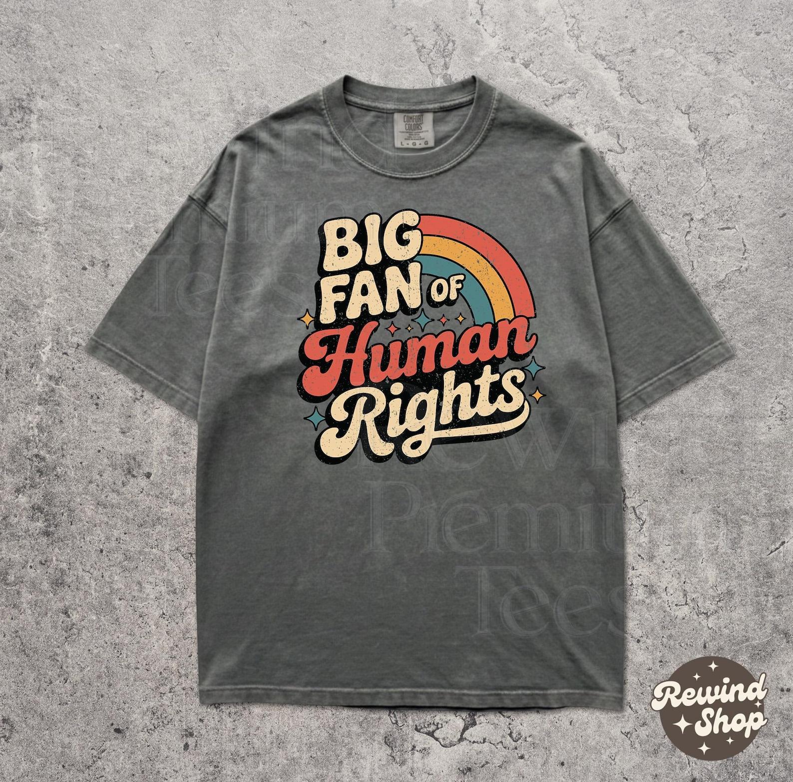 Big Fan of Human Rights T- Shirt Retro Comfort Colors Shirt Radicalized by Basic Decency Tee S