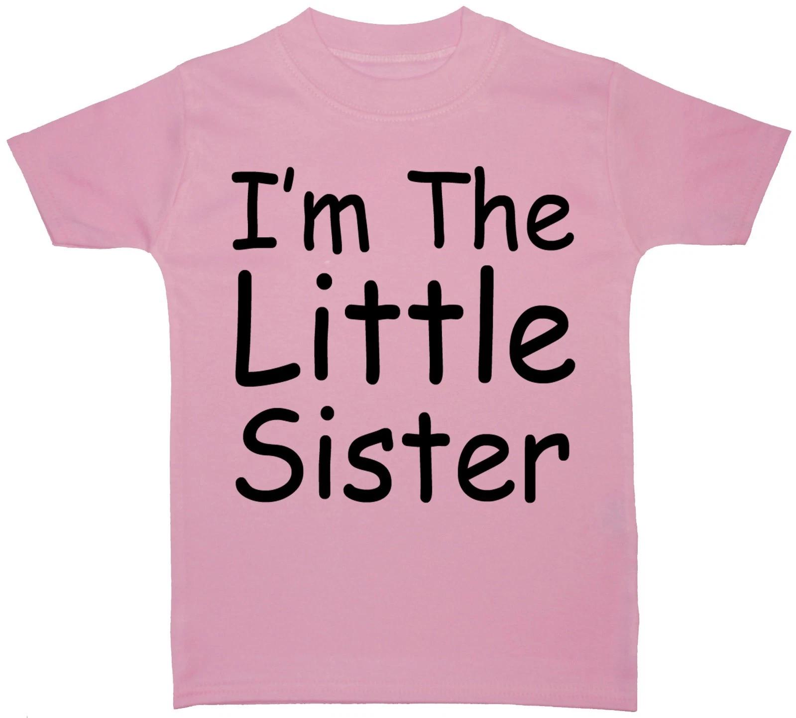 I m The Little Sister Baby, Toddler, Children s Kids T-Shirt Top 0-6yrs Gift 130
